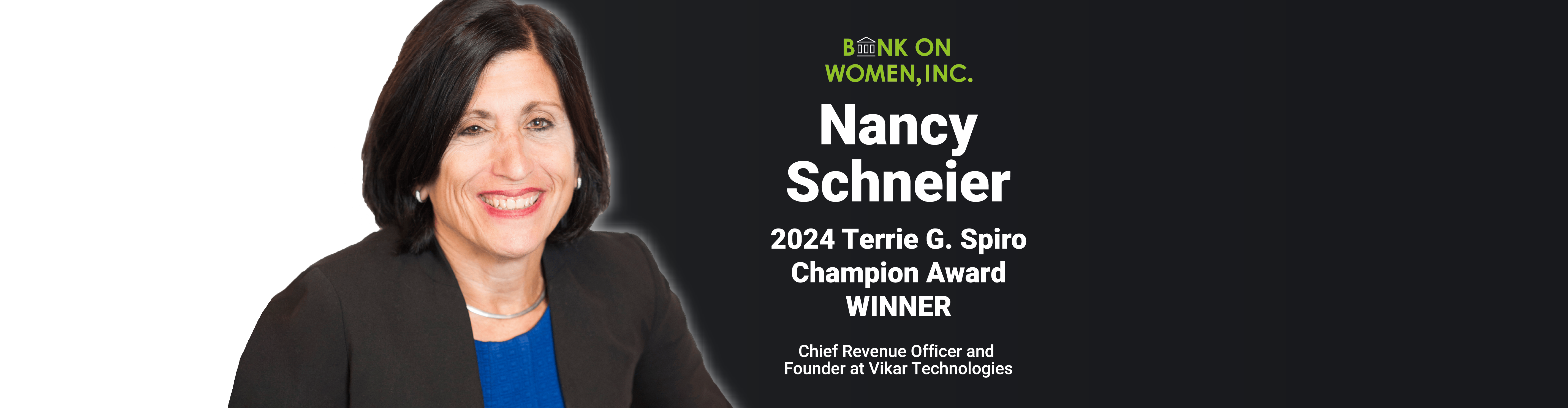 Congratulations Nancy Schneier, Bank On Women 2024 Terrie G. Spiro Champion Award Winner